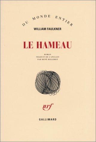 René Hilleret, William Faulkner: Le Hameau (Paperback, 1991, Gallimard)