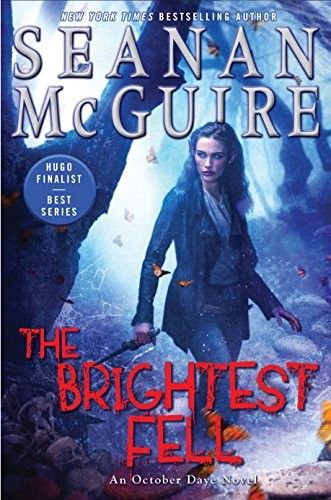 Seanan McGuire: The Brightest Fell (Paperback, 2018, DAW)