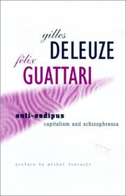 Gilles Deleuze: Anti-Oedipus (1983, University of Minnesota Press)