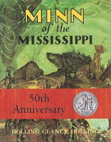 Holling Clancy Holling: Minn of the Mississippi (Houghton Mifflin)