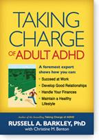 Russell A. Barkley: Taking charge of adult ADHD (2010, Guilford Press)