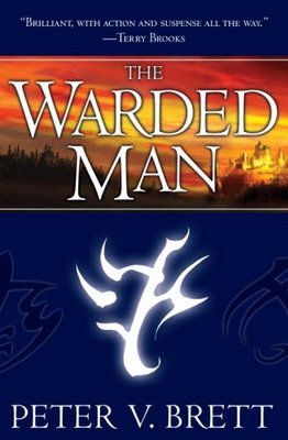 Peter V. Brett: The Warded Man (Hardcover, 2009, Random House)