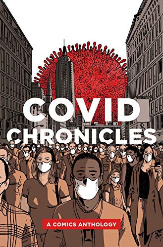 COVID Chronicles (Paperback, 2021, Graphic Mundi)
