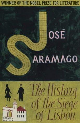 José Saramago: The History of the Siege of Lisbon (Paperback, 2000, The Harvill Press)