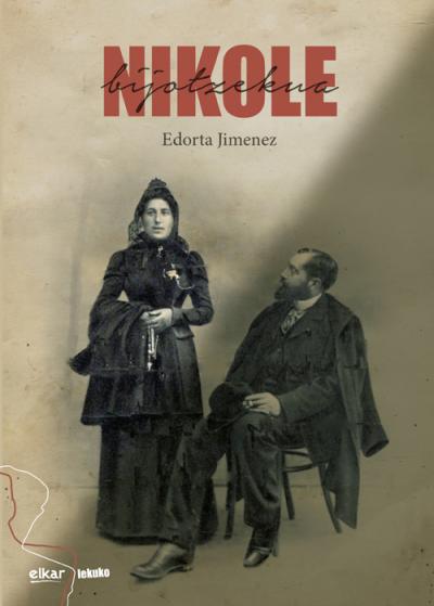 Edorta Jiménez: Nikole bijotzekua (Paperback, Euskara language, 2021, Elkar)