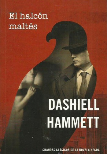 Dashiell Hammett: El halcón maltés (Paperback, Spanish language, 2014, RBA Editores)