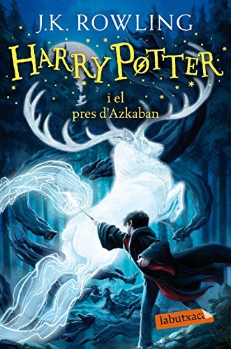 J. K. Rowling, Laura Escorihuela Martínez: Harry Potter i el pres d'Azkaban (Paperback, Spanish language, labutxaca)