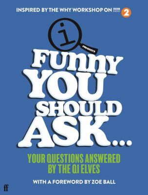 John Lloyd, Sarah Lloyd: Funny You Should Ask... (2020, Faber & Faber, Incorporated, Faber & Faber)