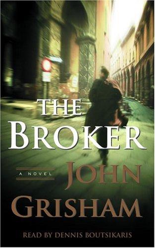 John Grisham: The Broker (John Grishham) (AudiobookFormat, 2005, RH Audio)