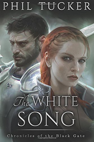 Phil Tucker: The White Song (Paperback, 2017, CreateSpace Independent Publishing Platform)