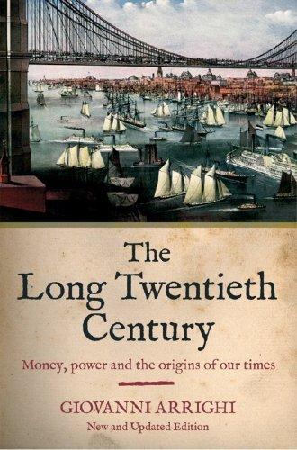 Giovanni Arrighi: The Long Twentieth Century (2010, Verso)