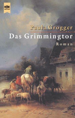 Paula Grogger: Das Grimmingtor. (Paperback, 2001, Heyne)