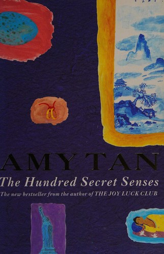 Amy Tan: The hundred secret senses. (1996, Flamingo)