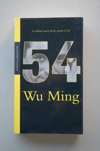 Wu Ming: 54 (Spanish language, 2003)