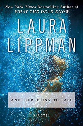 Laura Lippman: Another thing to fall (2008)