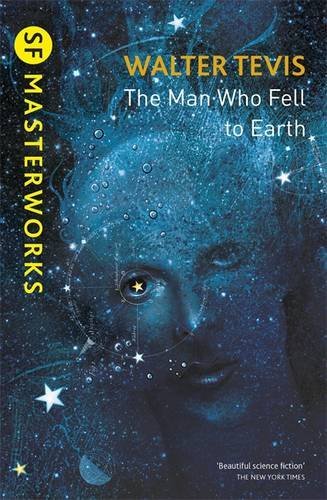 Walter Tevis: The Man Who Fell to Earth (2016, GOLLANCZ)