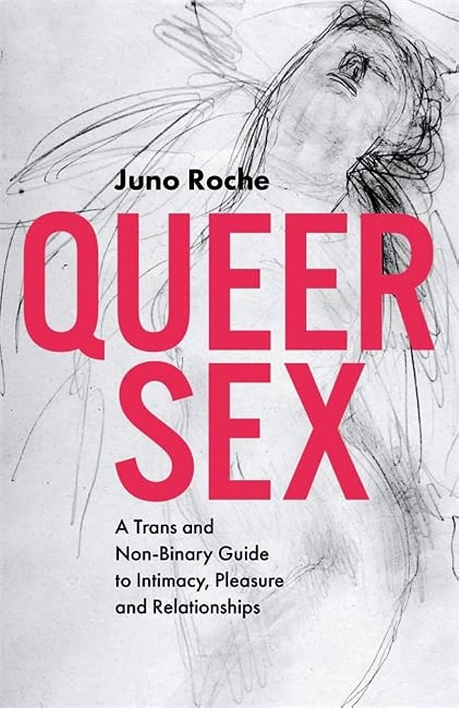 Juno Roche: Queer Sex (Paperback, 2018, Jessica Kingsley Publishers)