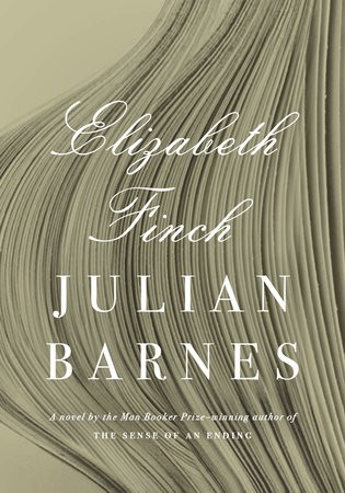 Julian Barnes: Elizabeth Finch (2022, Knopf Doubleday Publishing Group)