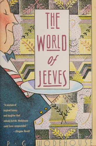 P. G. Wodehouse: The World of Jeeves (Paperback, 1967, Harper & Row, Publishers, New York)