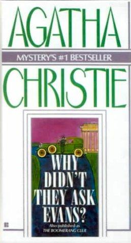Agatha Christie: Why Didn't They Ask Evans? (1999, Bt Bound)