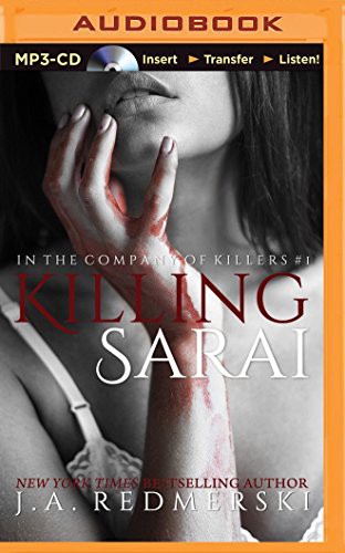 J. A. Redmerski, Kate Reinders Stephen Bel Davies: Killing Sarai (AudiobookFormat, 2014, Brilliance Audio)