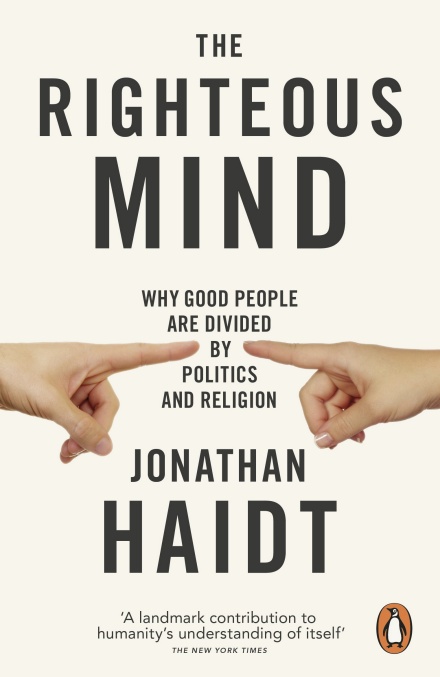 Jonathan Haidt: The Righteous Mind (Paperback, 2013, Penguin Books)