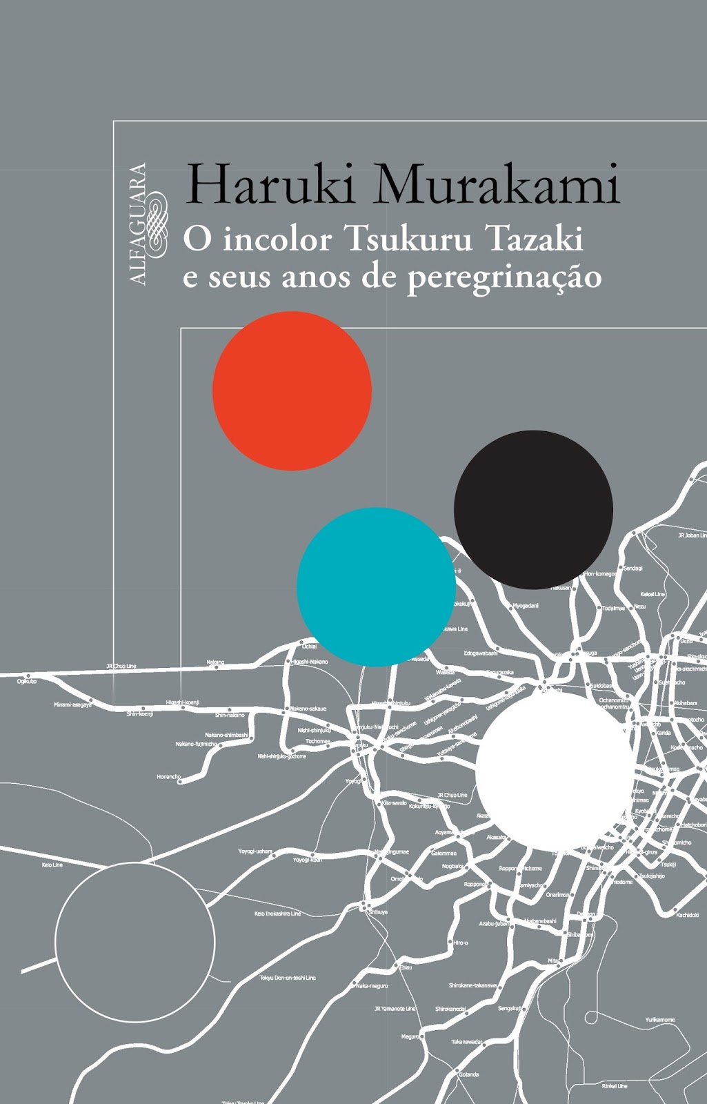 Haruki Murakami: O Incolor Tsukuru Tazaki e Seus Anos de Peregrinação (Paperback, portuguese language, 2014, Alfaguara)