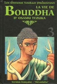 Osamu Tezuka: La vie de Bouddha Tome 3 (French language)