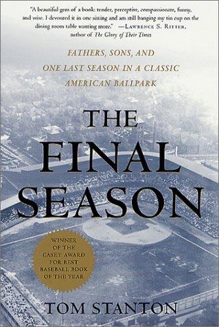 Tom Stanton: The Final Season (Paperback, 2002, St. Martin's Griffin)