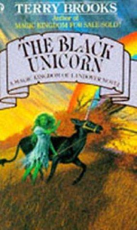 Terry Brooks: The Black Unicorn (Magic Kingdom of Landover) (Paperback, 1988, Orbit)