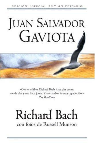 Richard Bach: Juan Salvador Gaviota (Hardcover, 2005, Ediciones B)