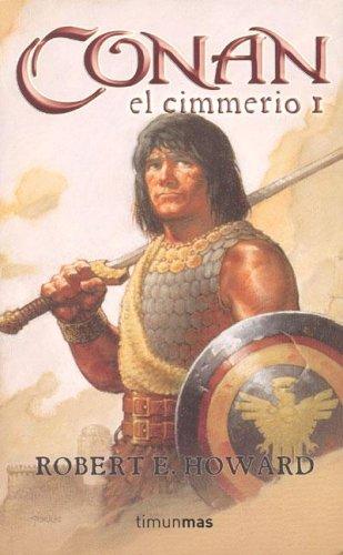 Robert E. Howard, Mark Schultz: Conan El Cimmerio 1 (Paperback, Spanish language, 2005, Planeta)