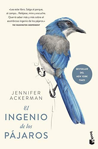 Jennifer Ackerman, Gemma Deza Guil: El ingenio de los pájaros (Paperback, 2021, Booket)