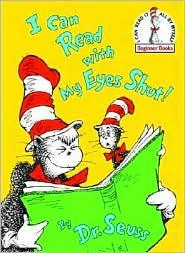 Dr. Seuss: I Can Read with My Eyes Shut! (Hardcover, 1978, Beginner Books)