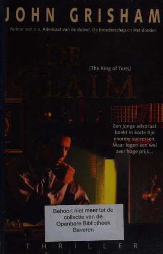John; John Grisham Grisham: De Claim (Paperback, Dutch language, 2003, A. W. Bruna Uitgevers, B.V.)