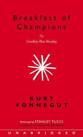 Kurt Vonnegut: Breakfast of Champions (AudiobookFormat, 2004, Caedmon)