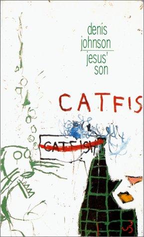 Denis Johnson: Jesus' son (Paperback, French language, 1996, Christian Bourgois)