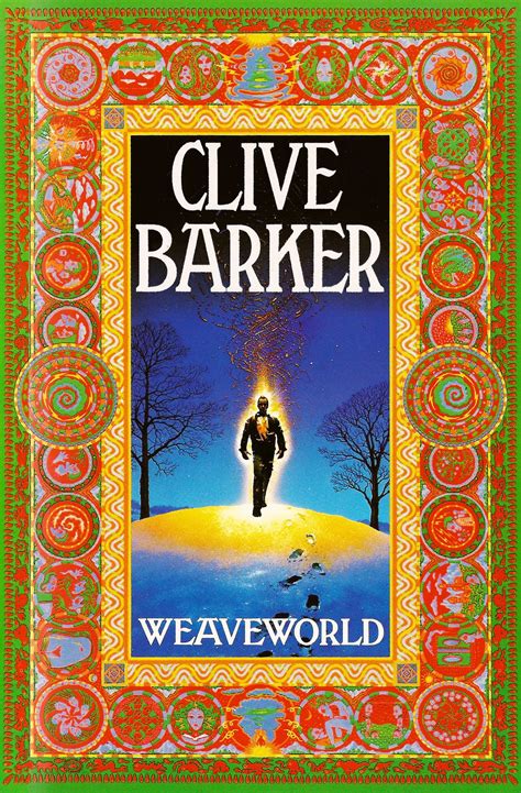 Clive Barker: Weaveworld (Paperback, 2001, Voyager)