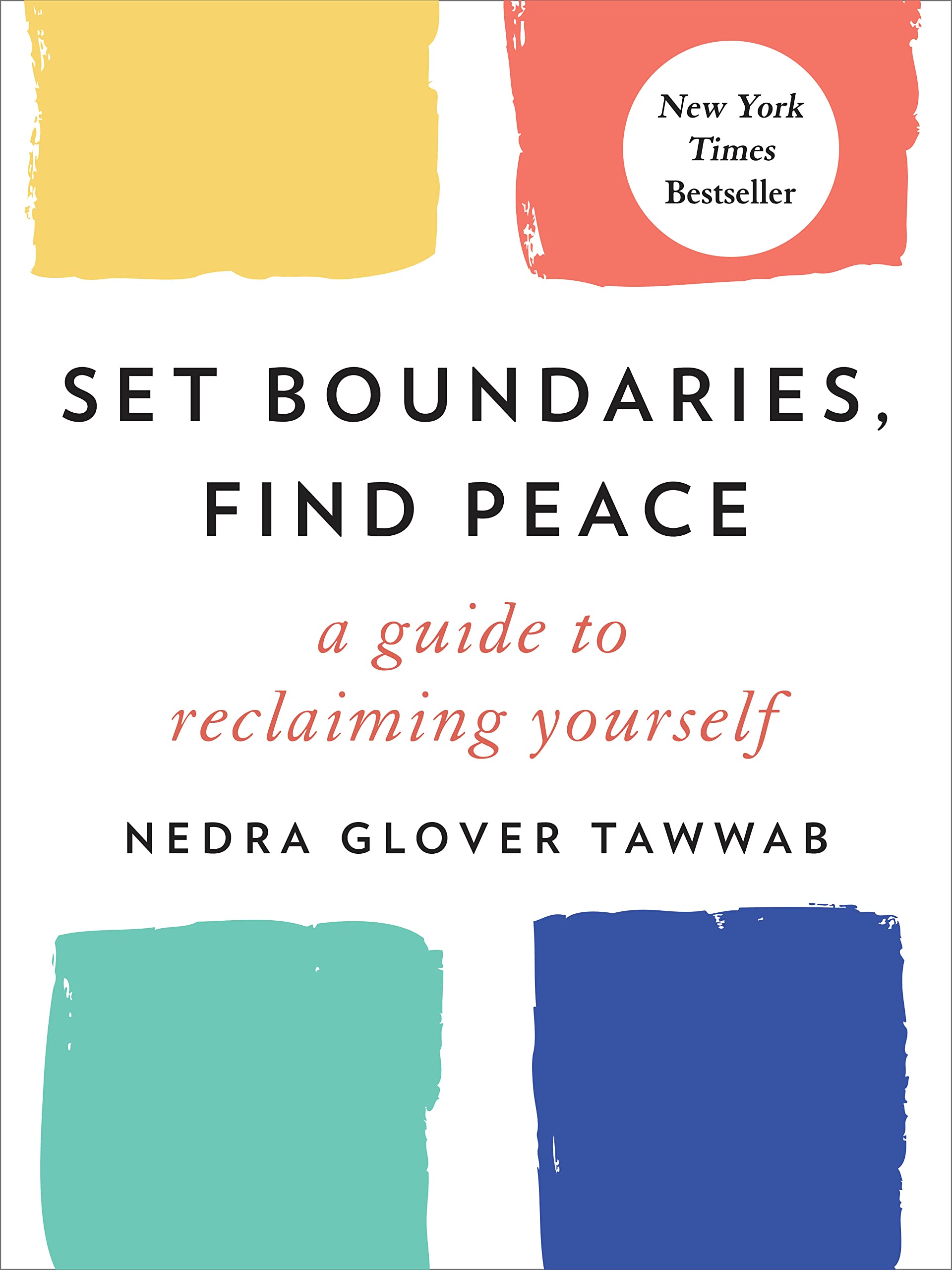 Nedra Glover Tawwab: Set Boundaries, Find Peace (2021, Penguin Publishing Group)