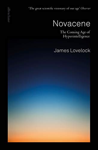 James Lovelock: Novacene (Hardcover, 2019, Allen Lane)