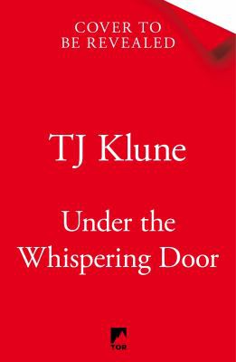 Tj Klune: Under the Whispering Door (2021, Pan Macmillan)
