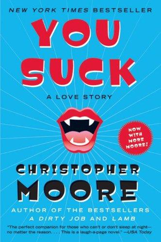 Christopher Moore: You Suck (Paperback, 2008, Harper Paperbacks)