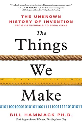 Bill Hammack: Things We Make (2023, Sourcebooks, Incorporated)