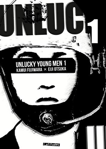 Sébastien Ludmann, Kamui Fujiwara, Eiji Otsuka: Unlucky Young Men T01 (Hardcover, 2015, KI-OON)