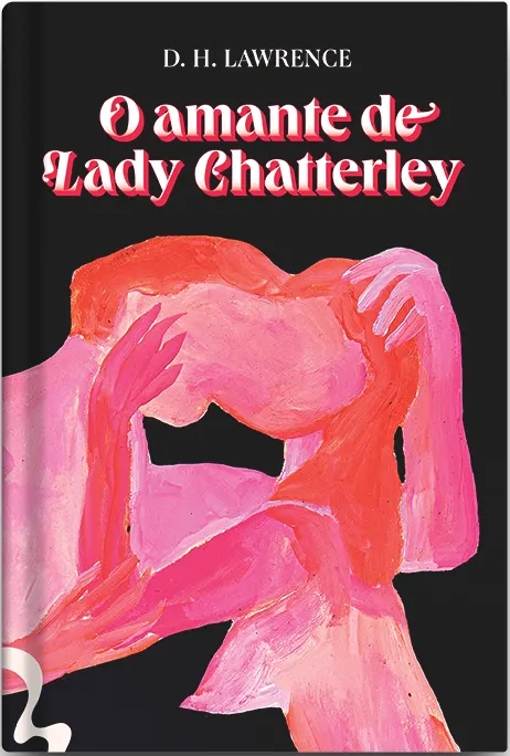 Mariana Darvenne, D. H. Lawrence, Isadora Prospero: O Amante de Lady Chatterley (Hardcover, Português language, 2022, Antofágica)