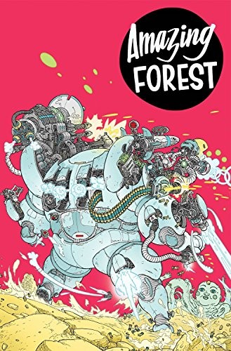 Erick Freitas, Ulises Farinas: Amazing Forest (Paperback, 2016, IDW Publishing)