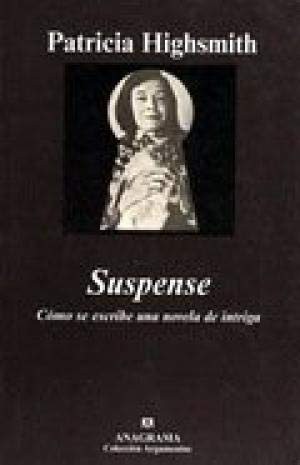 Jordi Beltrán, Patricia Highsmith: Suspense (Hardcover, 2003, Editorial Anagrama S.A.)
