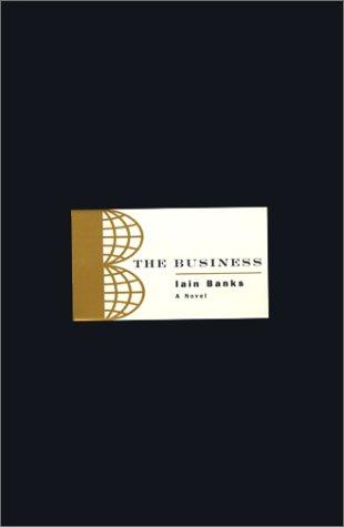 Iain M. Banks: The business (1999, Simon & Schuster)