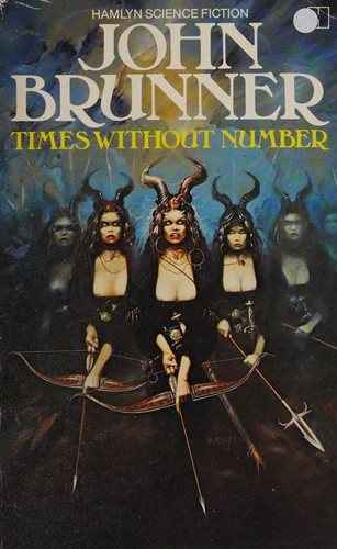 John Brunner: Times without number (1981, Hamlyn Paperbacks)