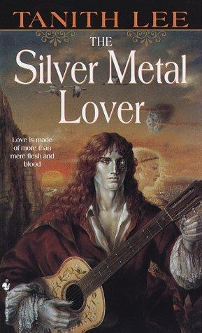 Tanith Lee: The silver metal lover (Paperback, 1999, Bantam Books)
